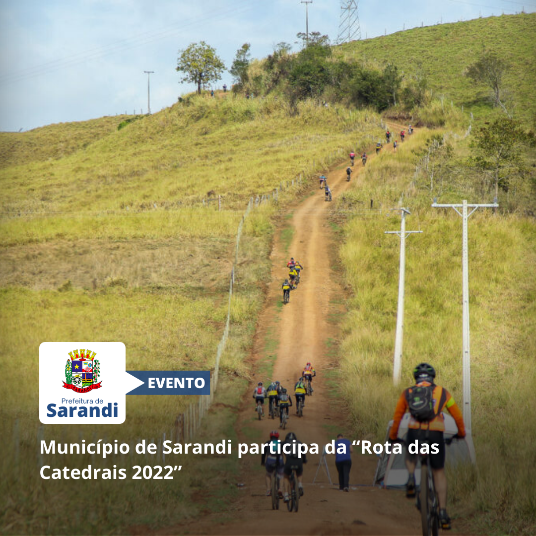 Município de Sarandi participa da “Rota das Catedrais 2022”